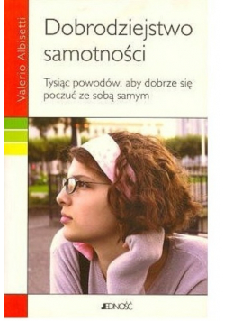 Dobrodziejstwo samotności