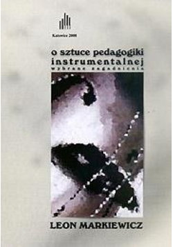 O sztuce pedagogii instrumentalnej