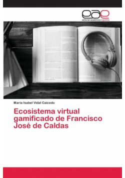 Ecosistema virtual gamificado de Francisco José de Caldas