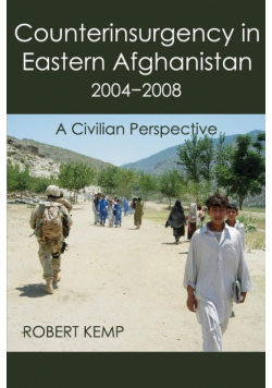 Counterinsurgency in Eastern Afghanistan 2004-2008