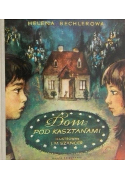 Dom pod kasztanami