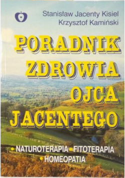 Poradnik zdrowia ojca Jacentego