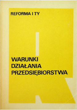 Warunki działania przedsiębiorstwa