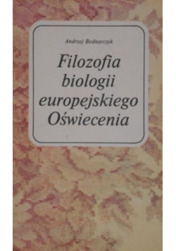 Filozofia biologii europejskiego Oświecenia