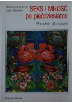 Seks i miłość po pięćdziesiątce