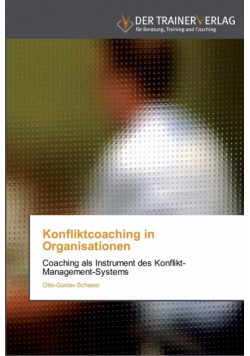 Konfliktcoaching in Organisationen