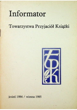 Informator towarzystwa przyjaciół książki