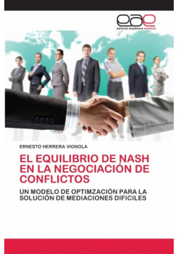 El Equilibrio De Nash En La Negociación De Conflictos