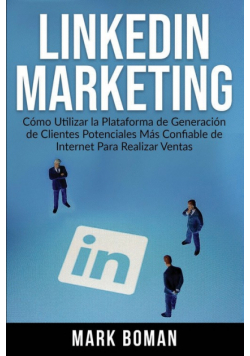 LinkedIn Marketing (Spanish Edition)