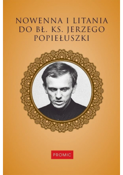Nowenna i litania do bł. ks. Jerzego Popiełuszki