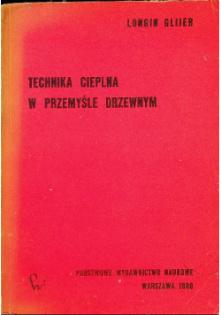 Technika cieplna w przemyśle drzewnym