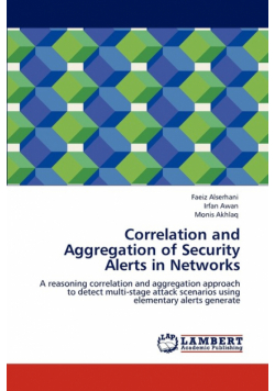 Correlation and Aggregation of Security Alerts in Networks