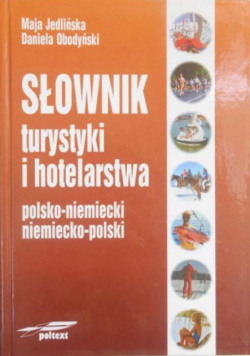 Słownik turystyki i hotelarstwa polsko-niemiecki niemiecko- polski