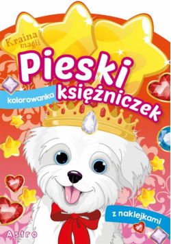Kraina magii. Pieski księżniczek. Astro