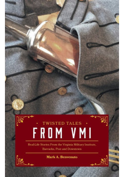 Twisted Tales from VMI