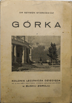 Górka Kolonia lecznicza dziecięca