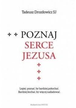 Poznaj serce Jezusa