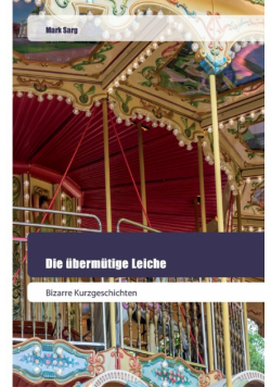 Die übermütige Leiche