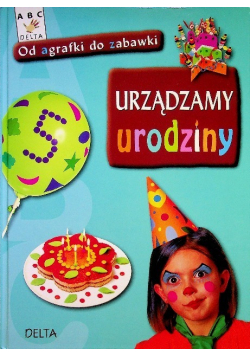 Urządzamy urodziny