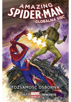 Amazing Spider Man. Globalna sieć:Tożsamość... T.6