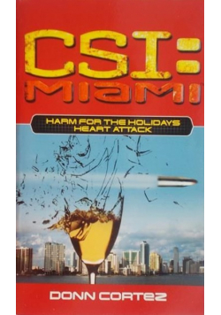 CSI Miami Zmarnowane Święta Atak serca