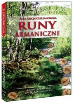 Ezoteryka od podstaw T.3 Runy armaniczne
