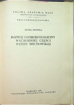 Rozwój geomorfologiczny wschodniej części Wyżyny Miechowskiej