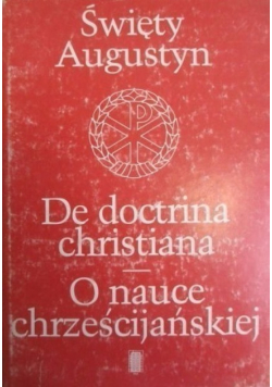 De doctrina chrstiana O nauce chrześcijańskiej
