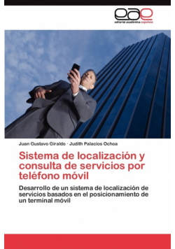Sistema de localización y consulta de servicios por teléfono móvil