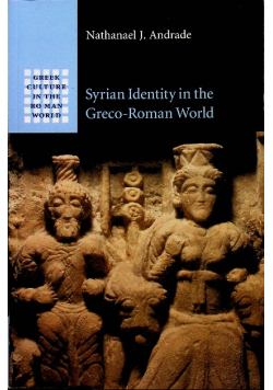 Syrian Identity in the Greco - Roman World