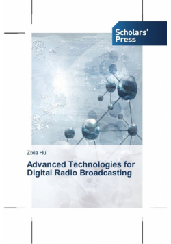 Advanced Technologies for Digital Radio Broadcasting