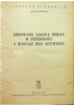 Kierowanie zabawą dziecka w przedszkolu