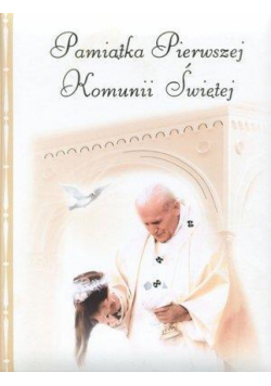 Pamiątka Pierwszej Komunii Świętej papież