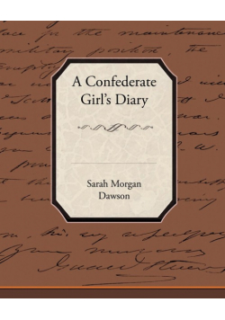 A Confederate Girl S Diary