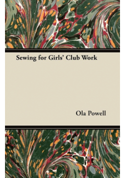 Sewing for Girls' Club Work
