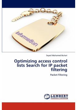 Optimizing Access Control Lists Search for IP Packet Filtering