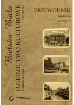 Bielsko Biała dziedzictwo kulturowe