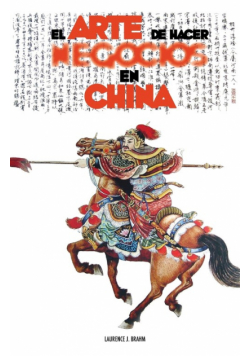 El Arte de Hacer Negocios en China