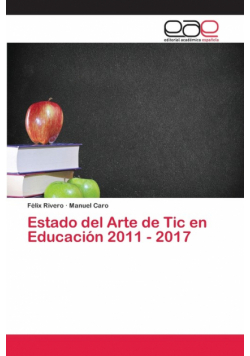 Estado del Arte de Tic en Educación 2011 - 2017