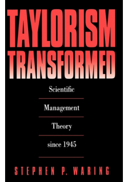 Taylorism Transformed