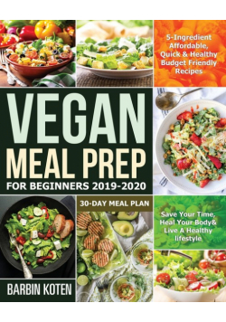 Vegan Meal Prep for Beginners 2019-2020