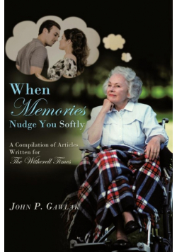 When Memories Nudge You Softly