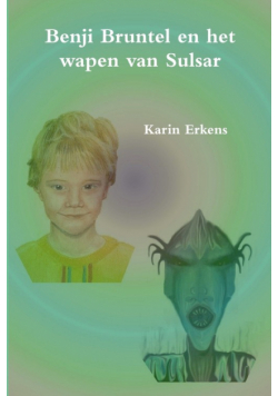 Benji Bruntel en het wapen van Sulsar