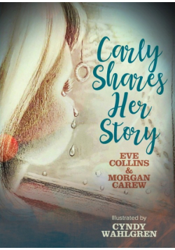 Carly Shares Her Story