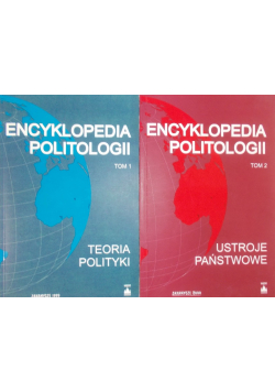 Encyklopedia politologii tom I i II