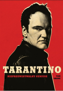 Tarantino Nieprzewidywalny geniusz