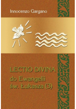 Lectio Divina Do Ewangelii Św Łukasza 3