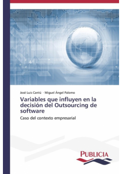 Variables que influyen en la decisión del Outsourcing de software