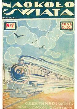 Naokoło świata nr 7 do 9 1924 r.