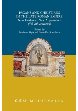Pagans and Christians in the Late Roman Empire